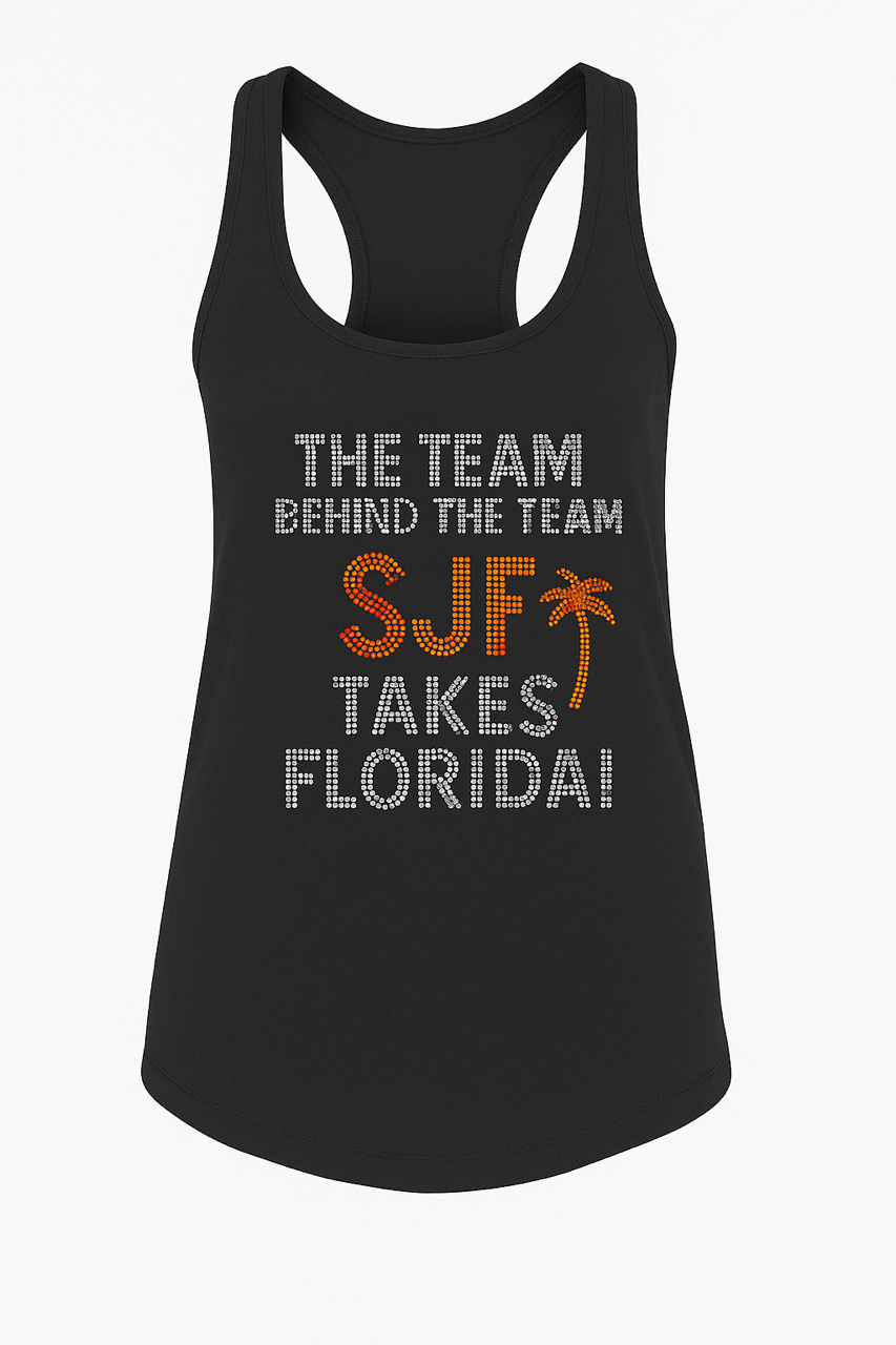 SJF THE TEAM BEHIND THE TEAM TSHIRT OR TANK FLORIDA