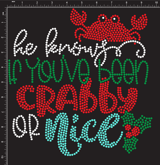 He Knows When Youve Been Crabby Rhinestone Shirt