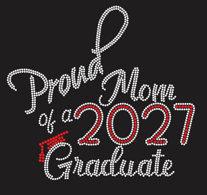 DELSEA HS PROUD MOM OF A 2027 GRAD RHINESTONE DESIGN