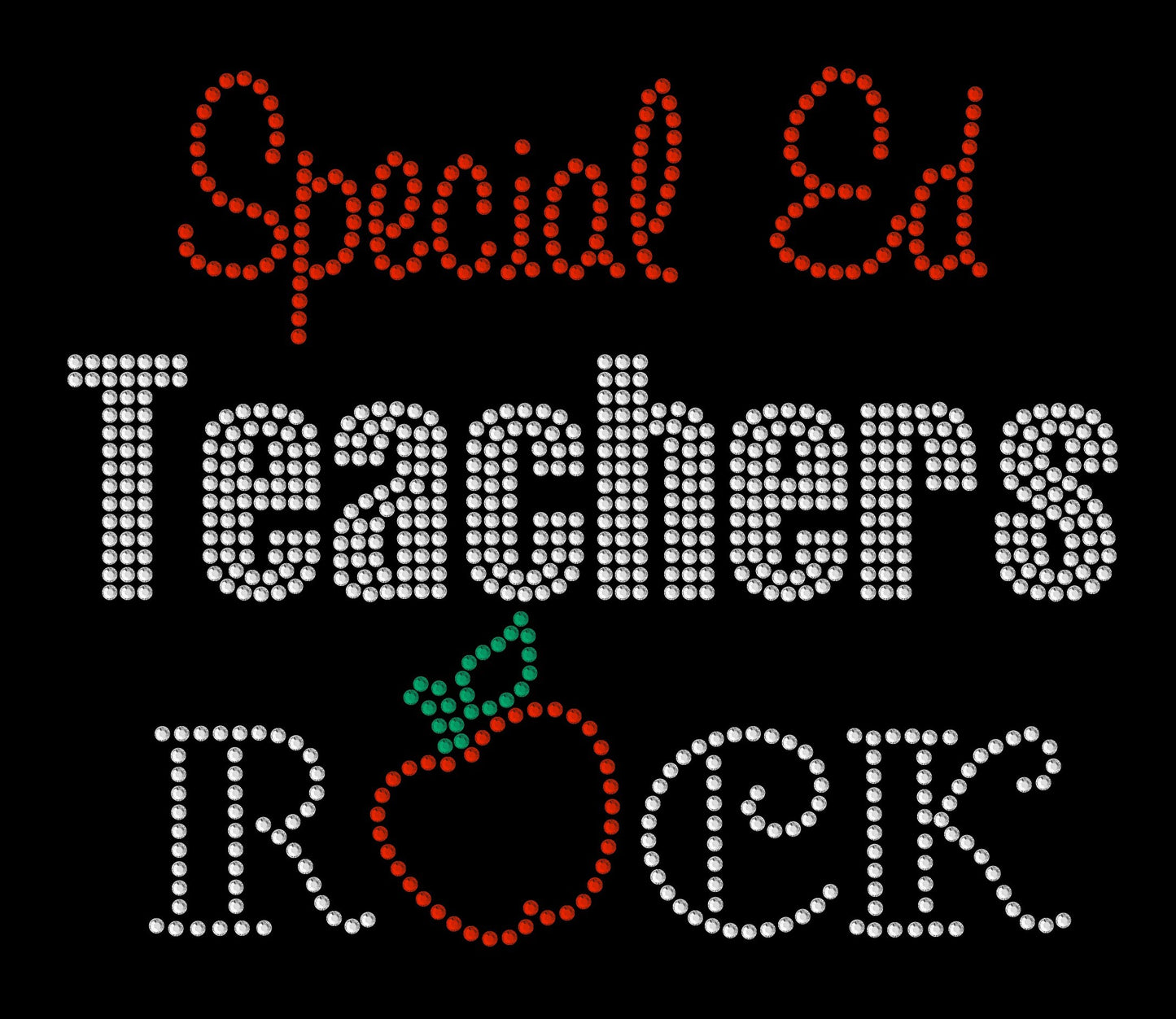 OAK KNOLL SPECIAL ED TEACHERS ROCK Rhinestone Design