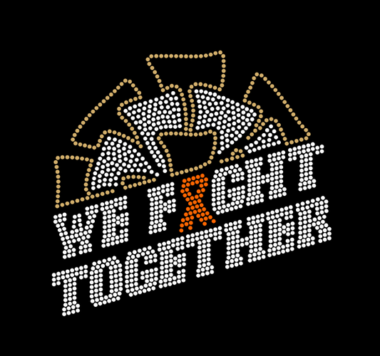 WE FIGHT TOGETHER