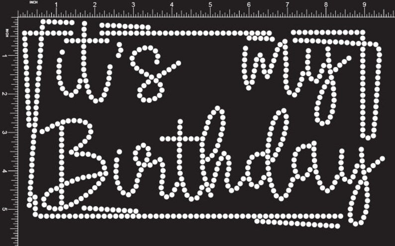 Its My Birthday Rhinestone Shirt
