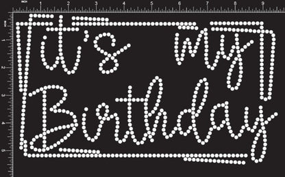 Its My Birthday Rhinestone Shirt