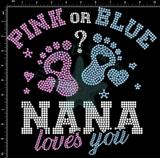 Pink Or Blue Nana Loves You Rhinestone Tshirt Shirts/Tops