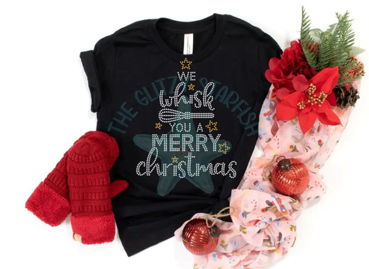 We Whisk You A Merry Christmas Rhinestone Shirt